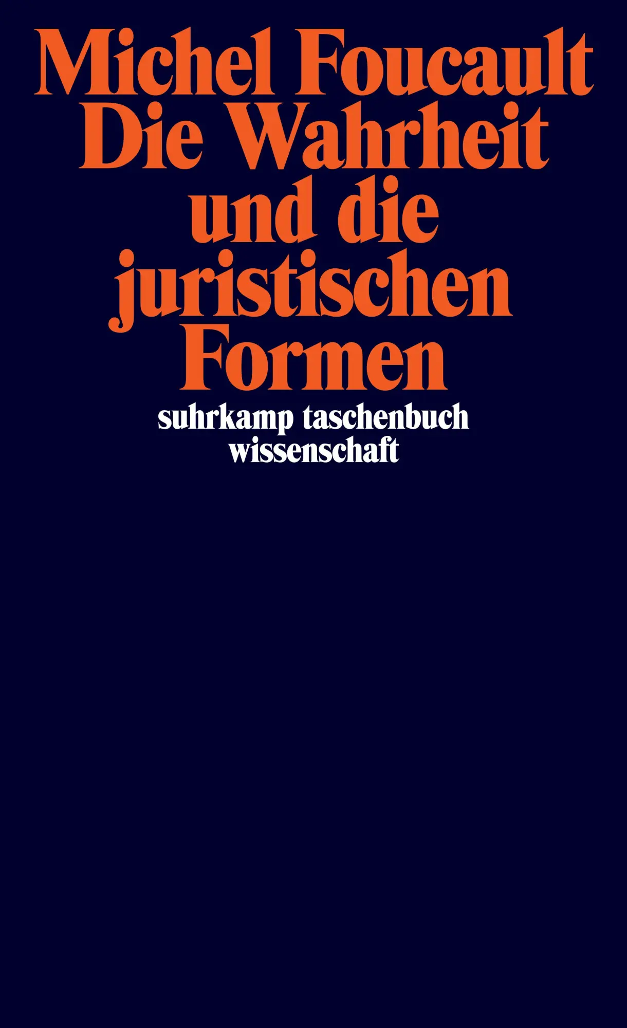 Cover: 9783518292457 | Die Wahrheit und die juristischen Formen | Michel Foucault | Buch