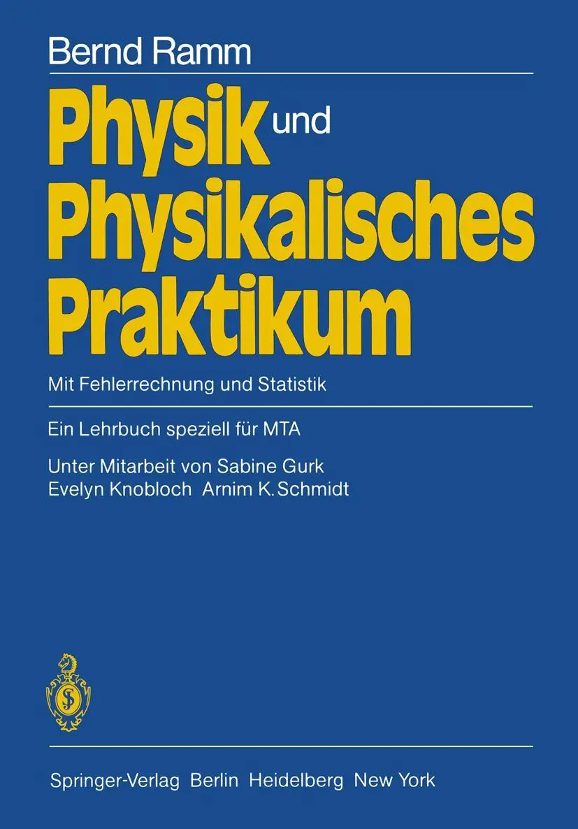 Cover: 9783540112457 | Physik und Physikalisches Praktikum | Bernd Ramm | Taschenbuch | xvi
