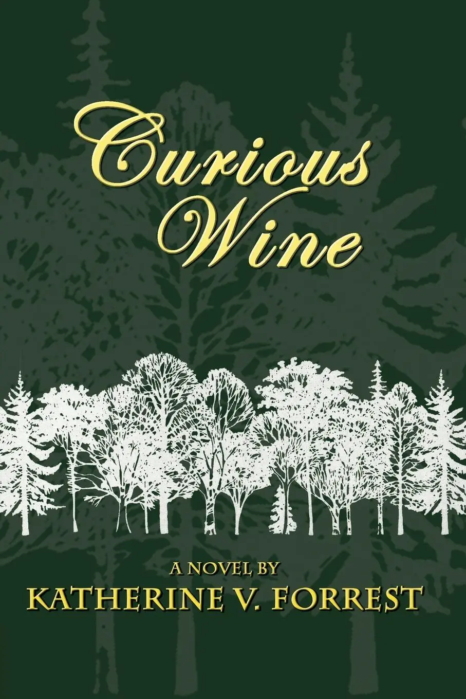Cover: 9781594932557 | Curious Wine | Katherine V Forrest | Taschenbuch | Englisch | 2011