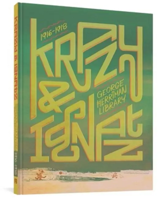 Cover: 9781683962557 | The George Herriman Library | Krazy &amp; Ignatz 1916-1918 | Herriman
