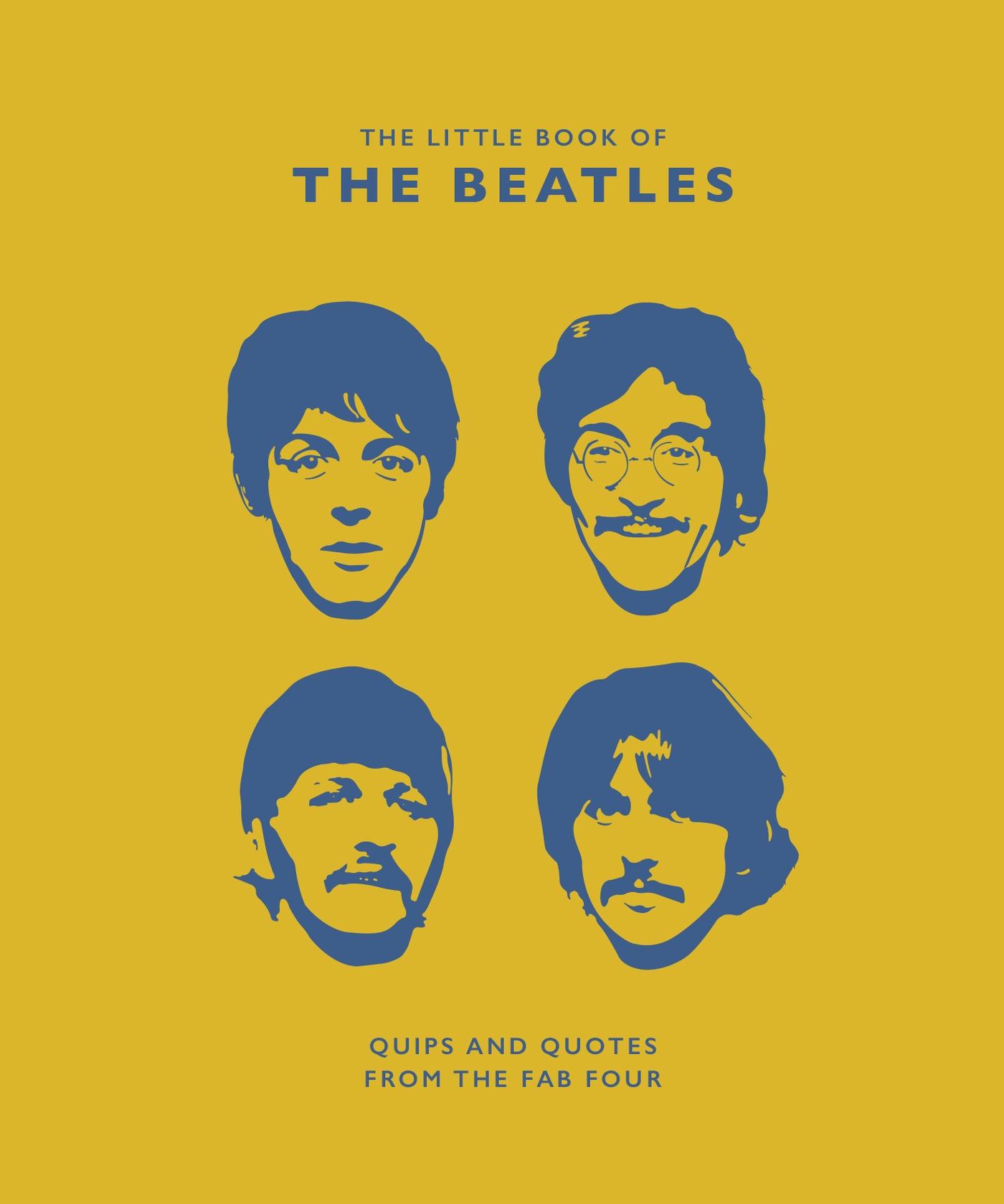 Cover: 9781787392557 | The Little Guide to the Beatles | Quips and Quotes from the Fab Four