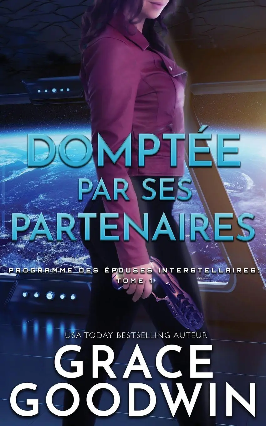 Cover: 9781795902557 | Domptée par Ses Partenaires | Grace Goodwin | Taschenbuch | 2019
