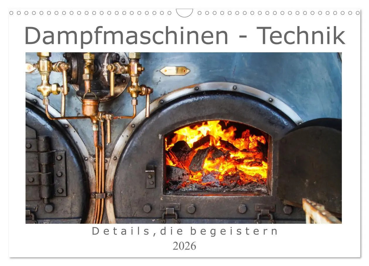 Cover: 9783457662557 | Dampfmaschinen - Technik (Wandkalender 2026 DIN A3 quer), CALVENDO...