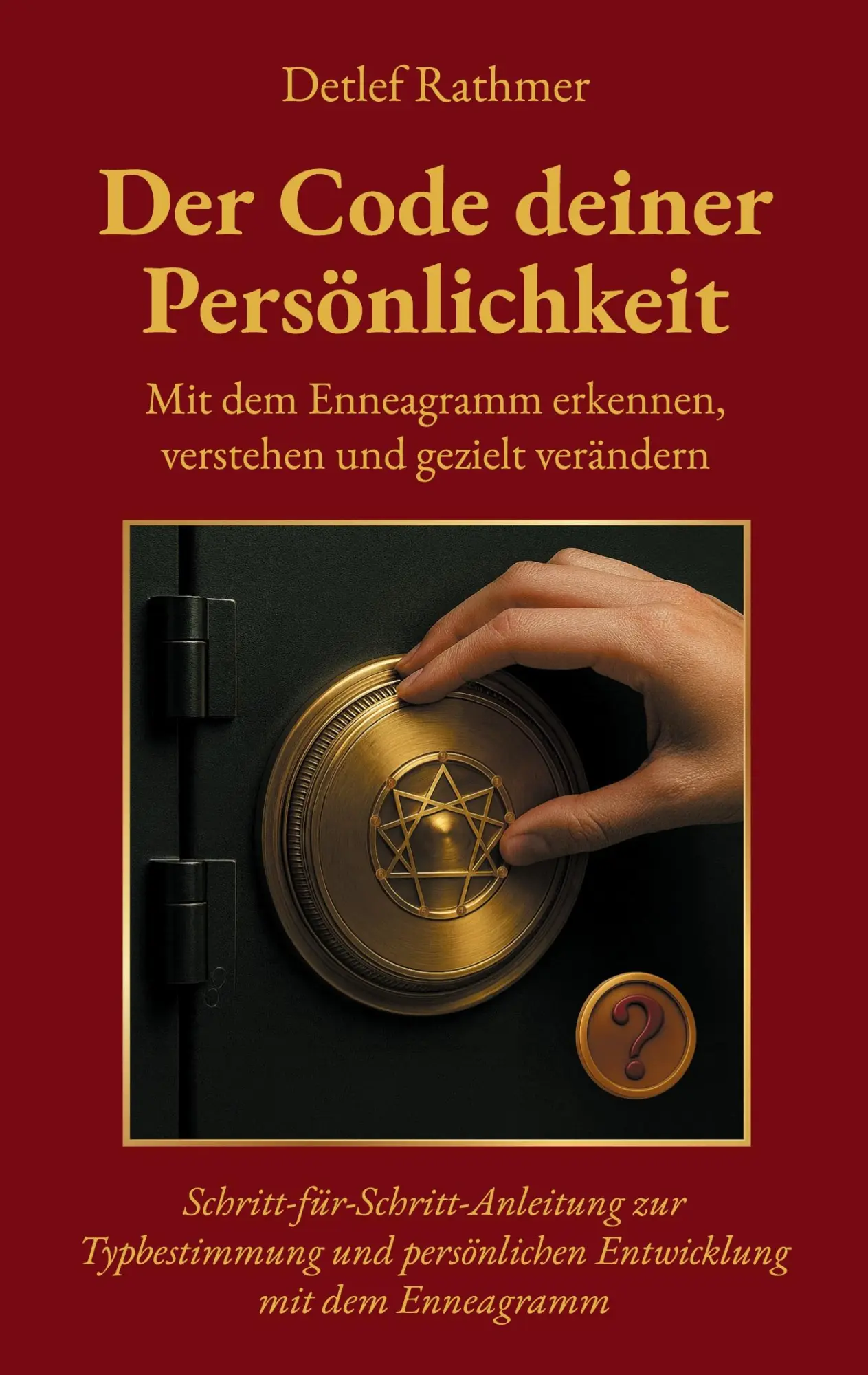Cover: 9783695192557 | Der Code deiner Persönlichkeit | Detlef Rathmer | Taschenbuch | 112 S.