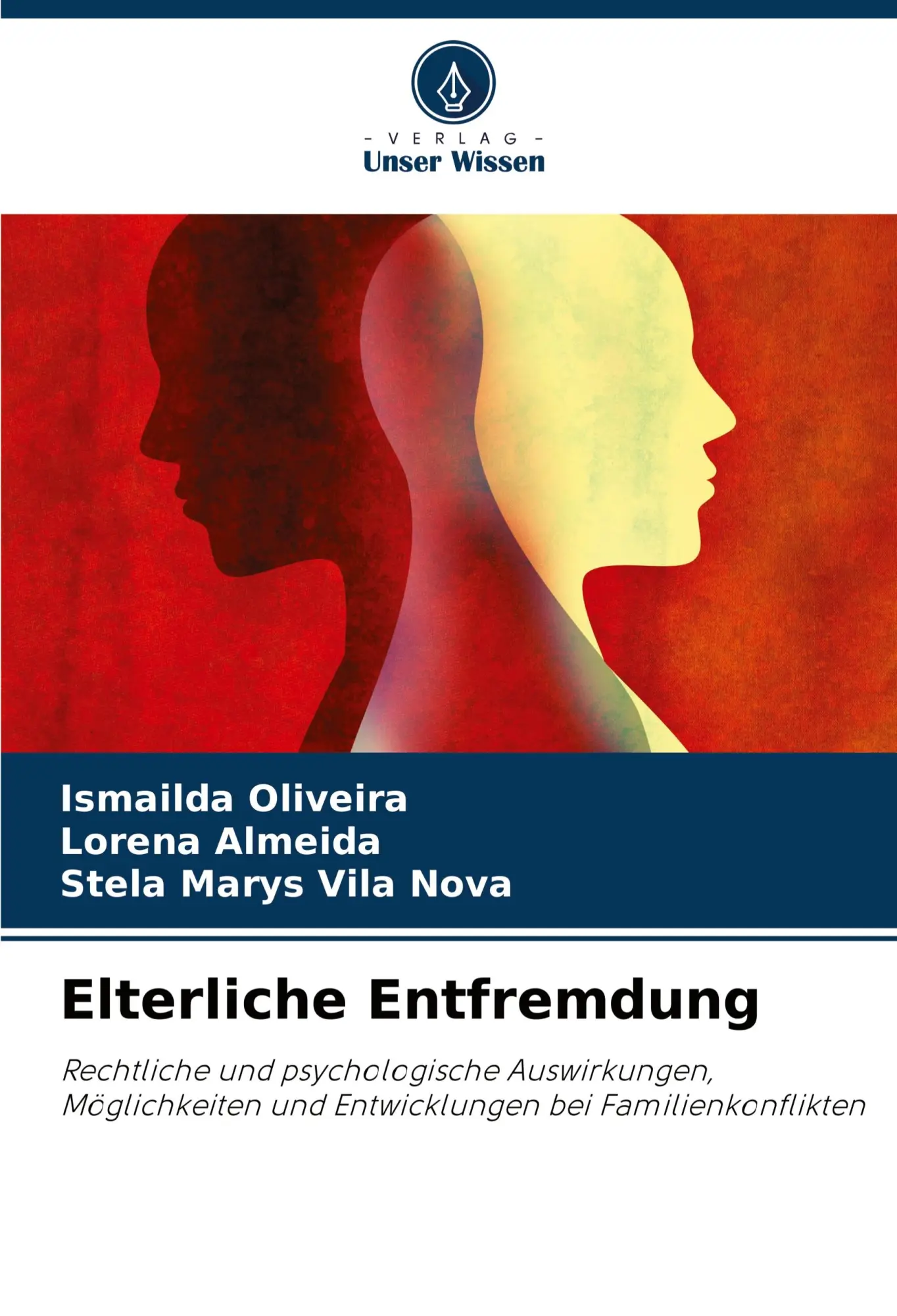 Cover: 9786206962557 | Elterliche Entfremdung | Ismailda Oliveira (u. a.) | Taschenbuch