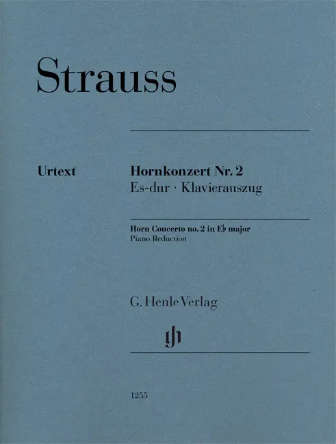 Cover: 9790201812557 | Horn Concerto No. 2 in E flat major | Richard Strauss | Taschenbuch