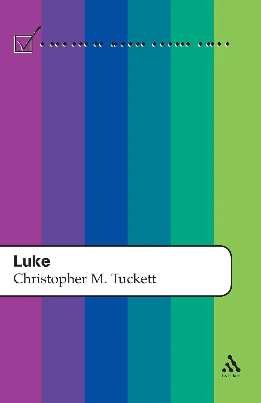 Cover: 9780567082657 | Luke | Christopher M. Tuckett (u. a.) | Taschenbuch | Englisch | 2004