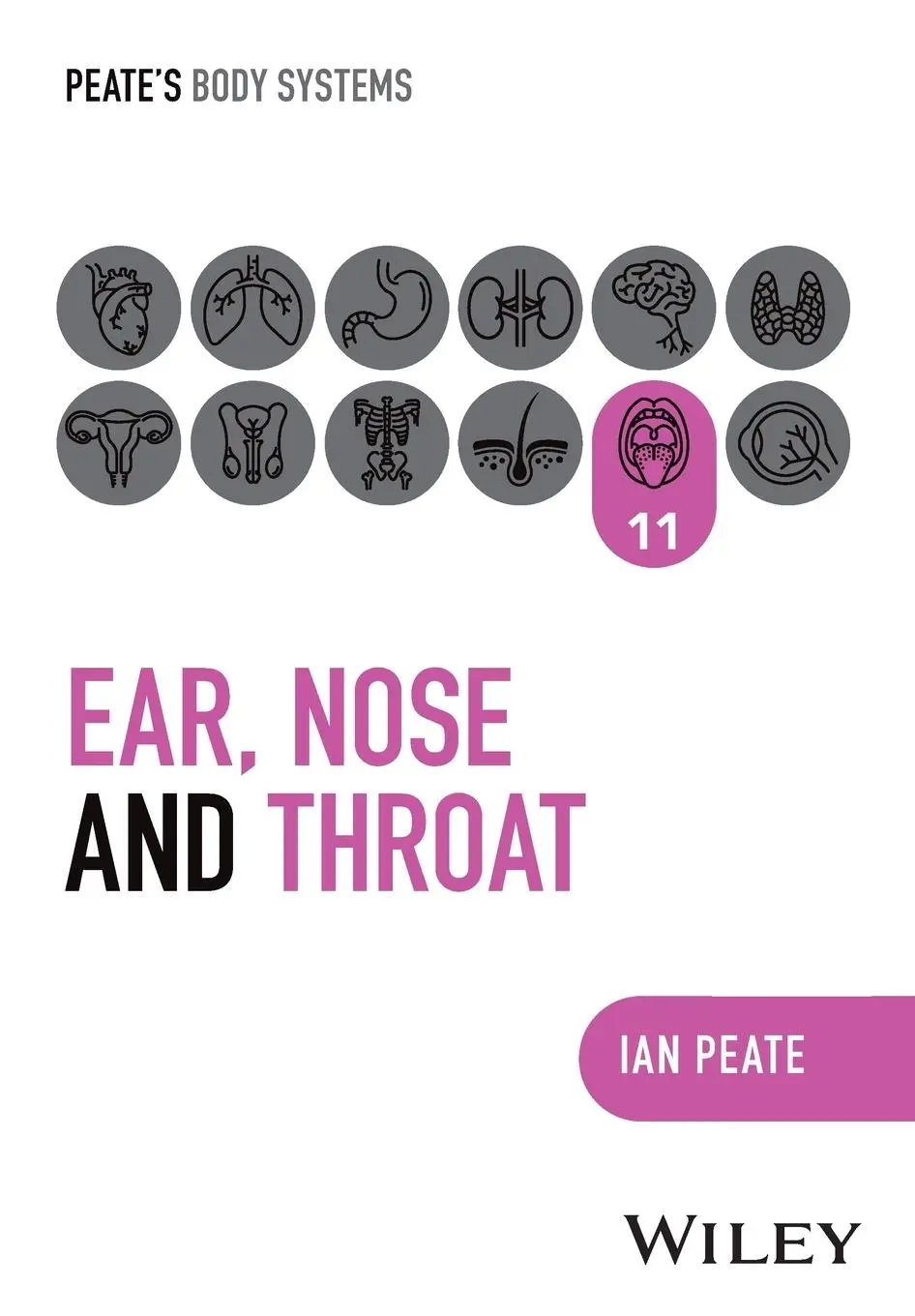 Cover: 9781394252657 | Ear, Nose and Throat | Ian Peate | Taschenbuch | Peate's Body Systems