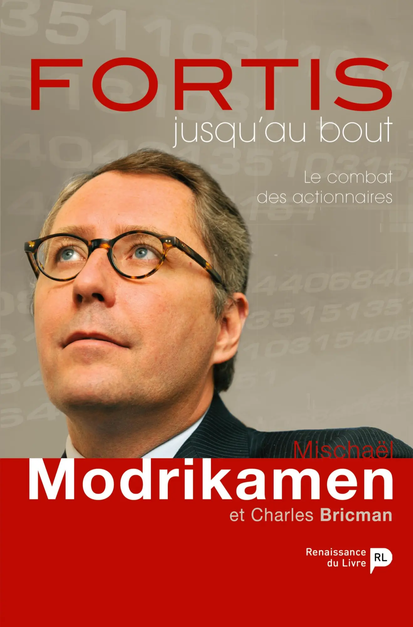 Cover: 9782507002657 | Fortis, jusqu'au bout | Le combat des actionnaires | Modrikamen | Buch