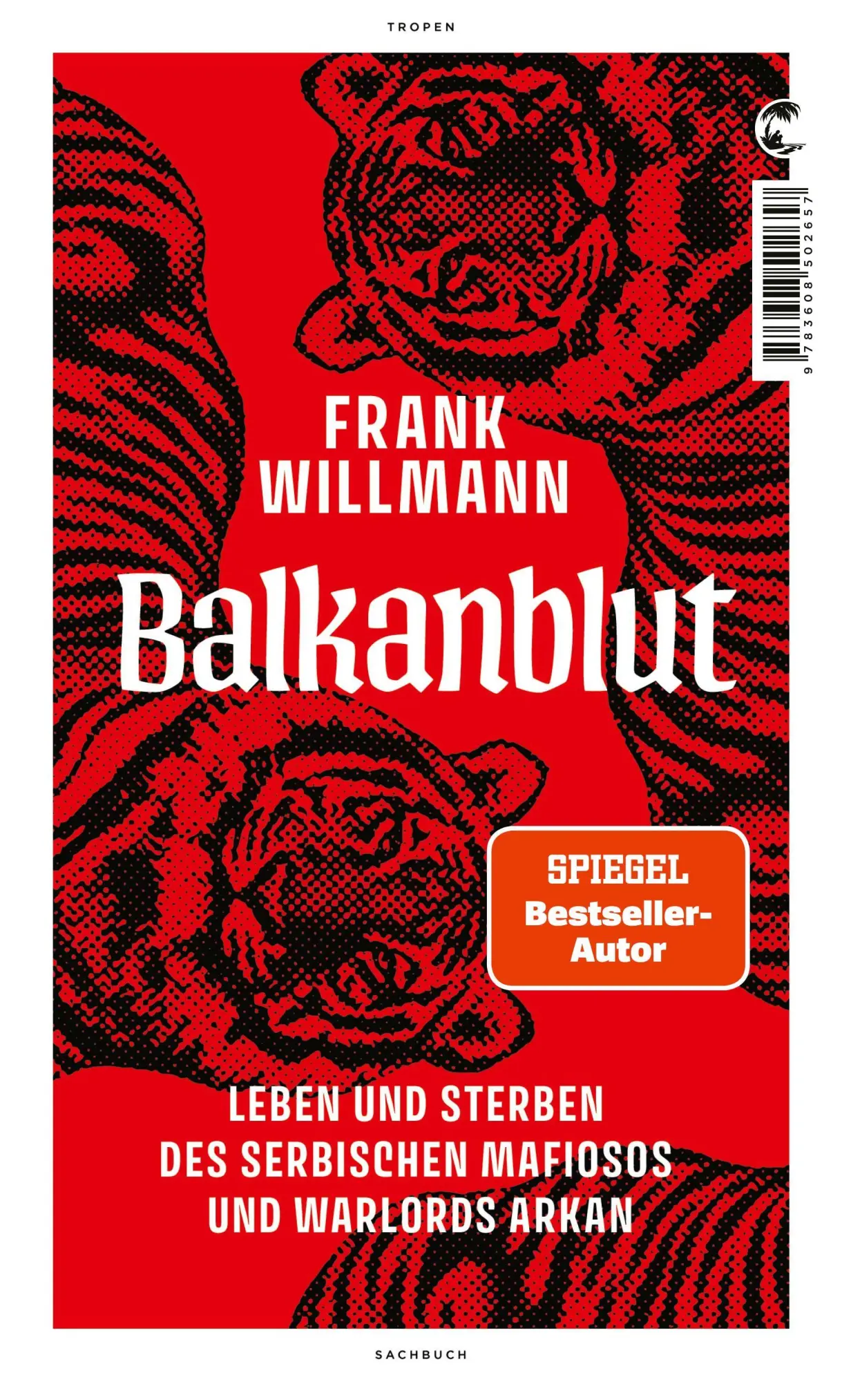 Cover: 9783608502657 | Balkanblut | Frank Willmann | Buch | 304 S. | Deutsch | 2026 | Tropen