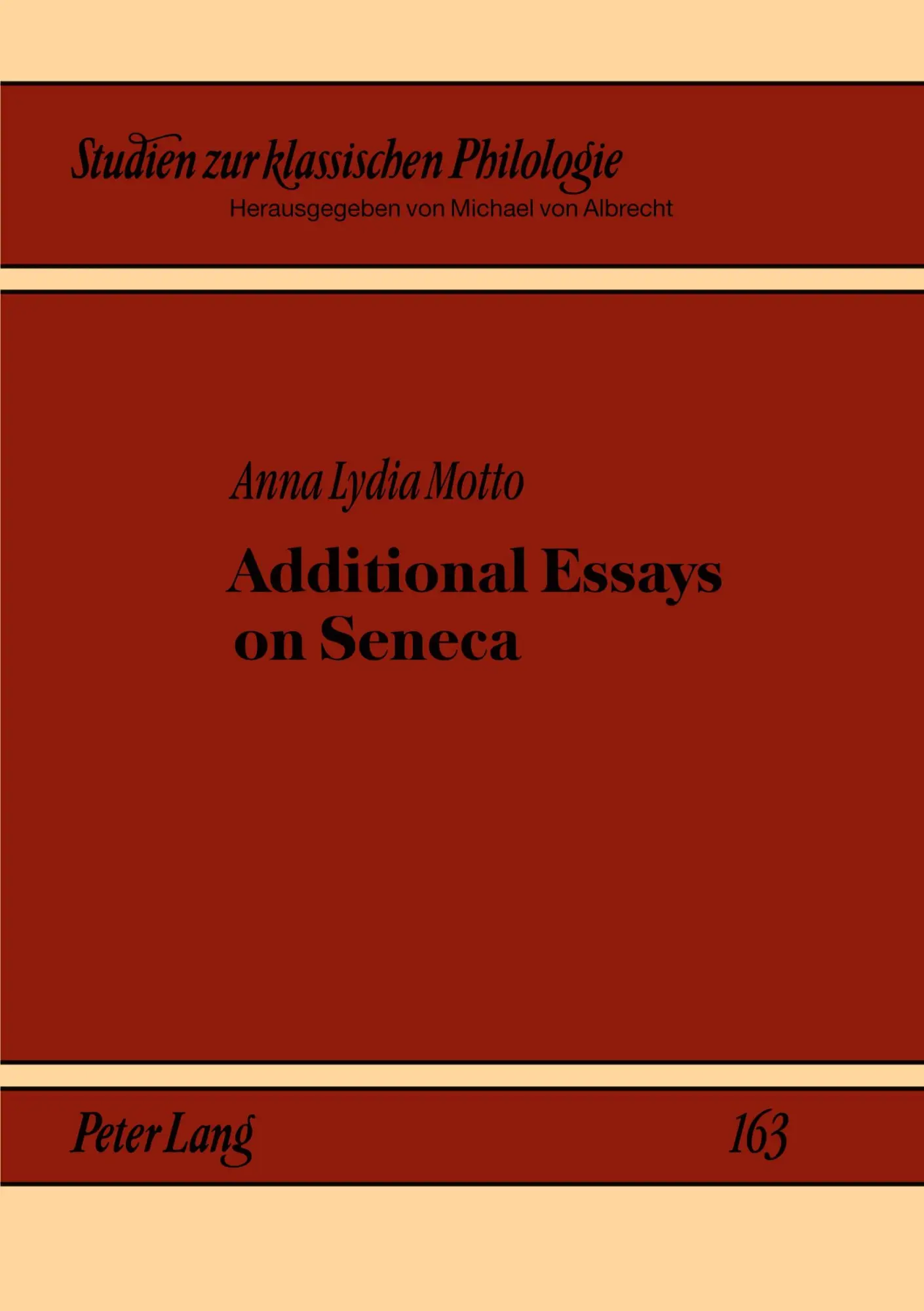 Additional Essays on Seneca (Studien zur klassischen Philologie)