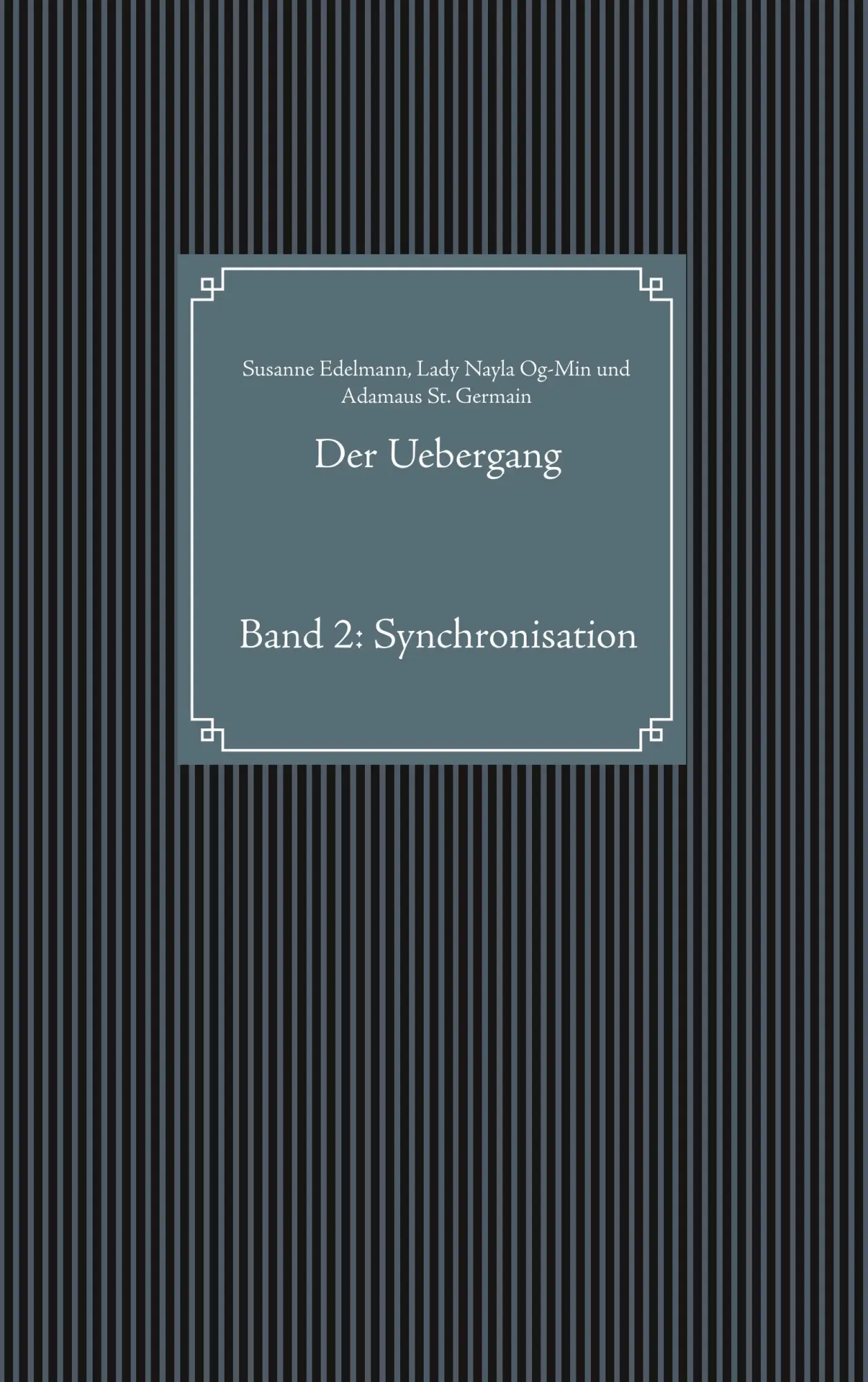 Cover: 9783748192657 | Der Uebergang | Band 2: Synchronisation | Susanne Edelmann (u. a.)