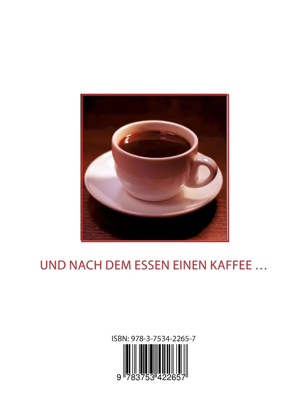 Rückseite: 9783753422657 | Janas Singlekochbuch | einfache Rezepte - gesund und lecker | Buch