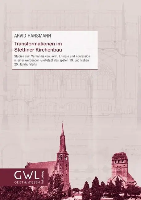 Cover: 9783869352657 | Transformationen im Stettiner Kirchenbau | Arvid Hansmann | Buch