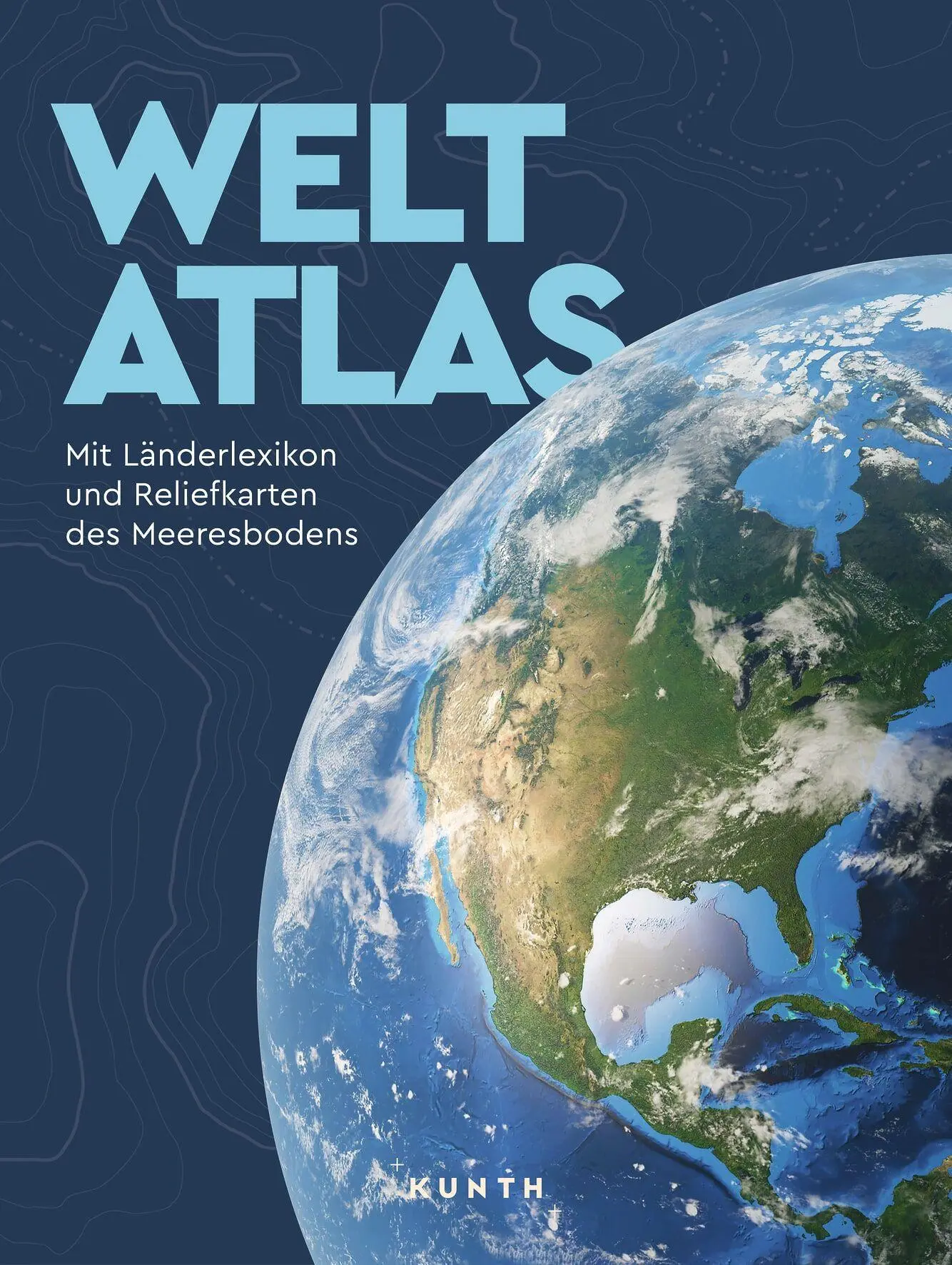 Cover: 9783969652657 | KUNTH Weltatlas | Mit Länderlexikon und Reliefkarten des Meeresbodens