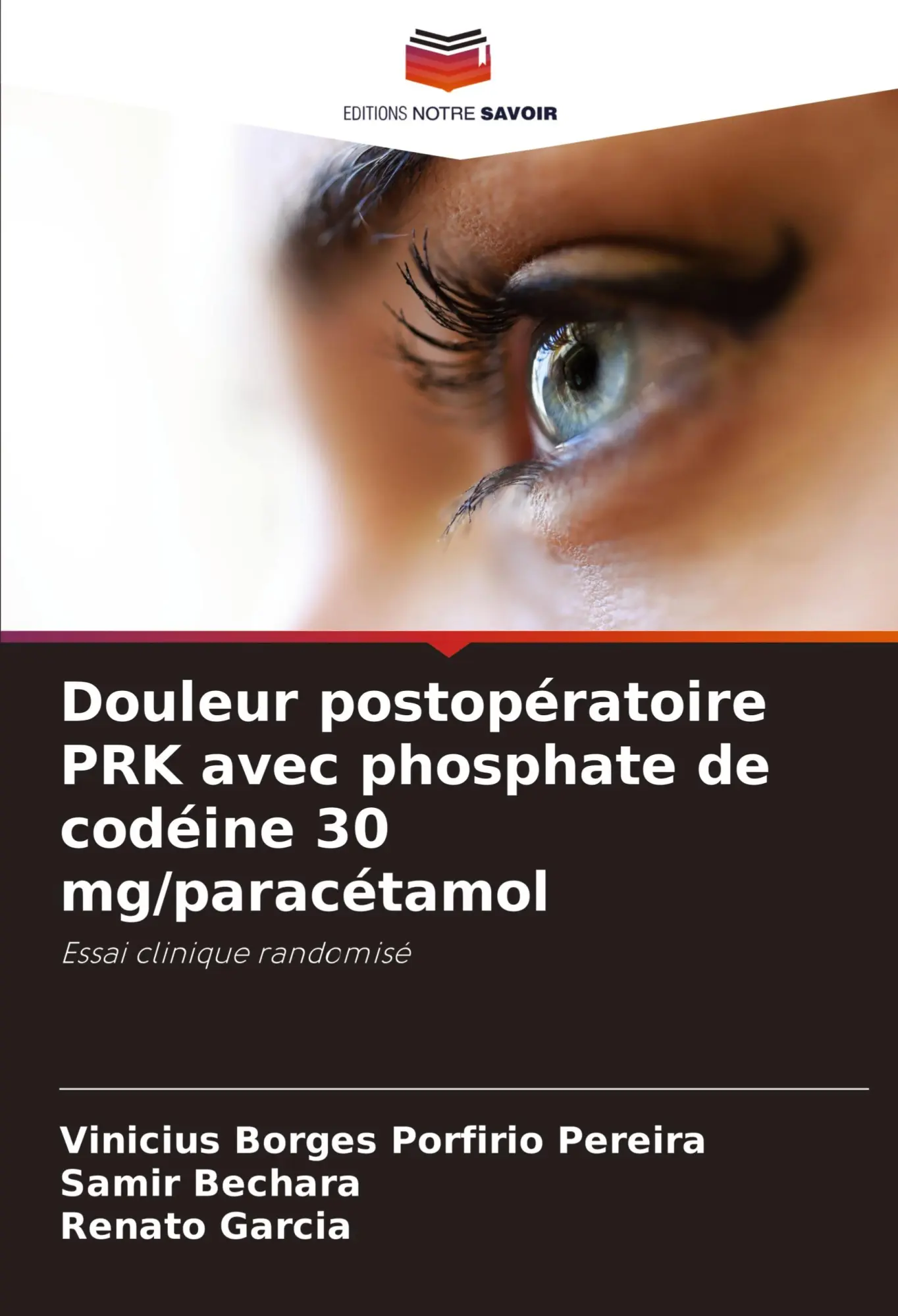 Cover: 9786207872657 | Douleur postopératoire PRK avec phosphate de codéine 30 mg/paracétamol
