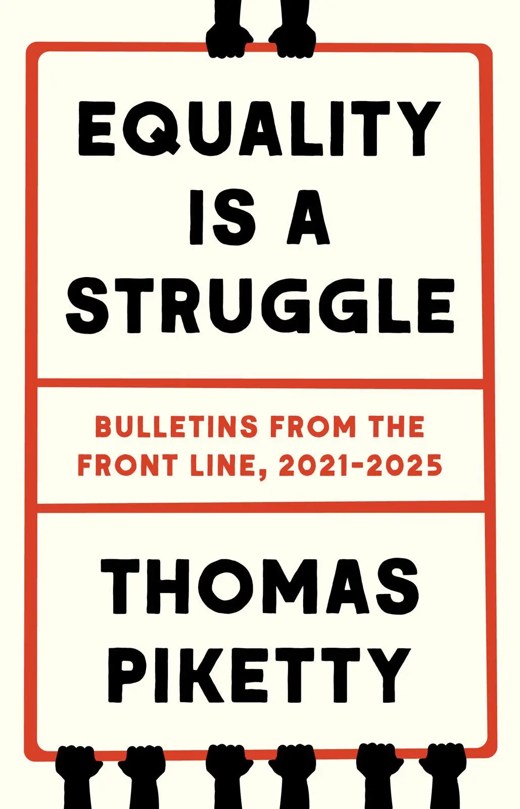 Cover: 9780300282757 | Equality Is a Struggle | Bulletins from the Front Line, 2021-2025