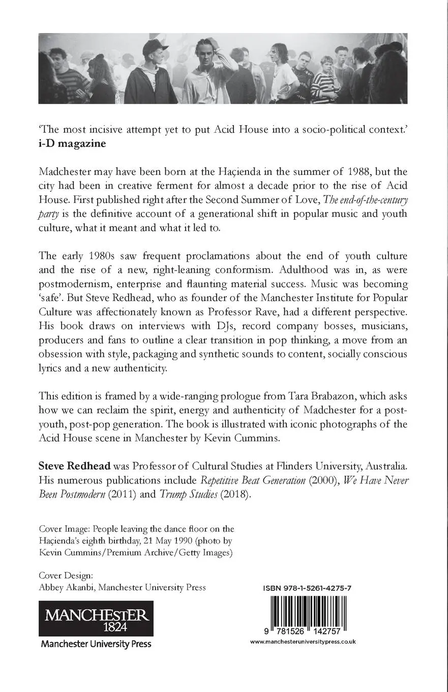 Rückseite: 9781526142757 | The end-of-the-century party | Youth, pop and the rise of Madchester