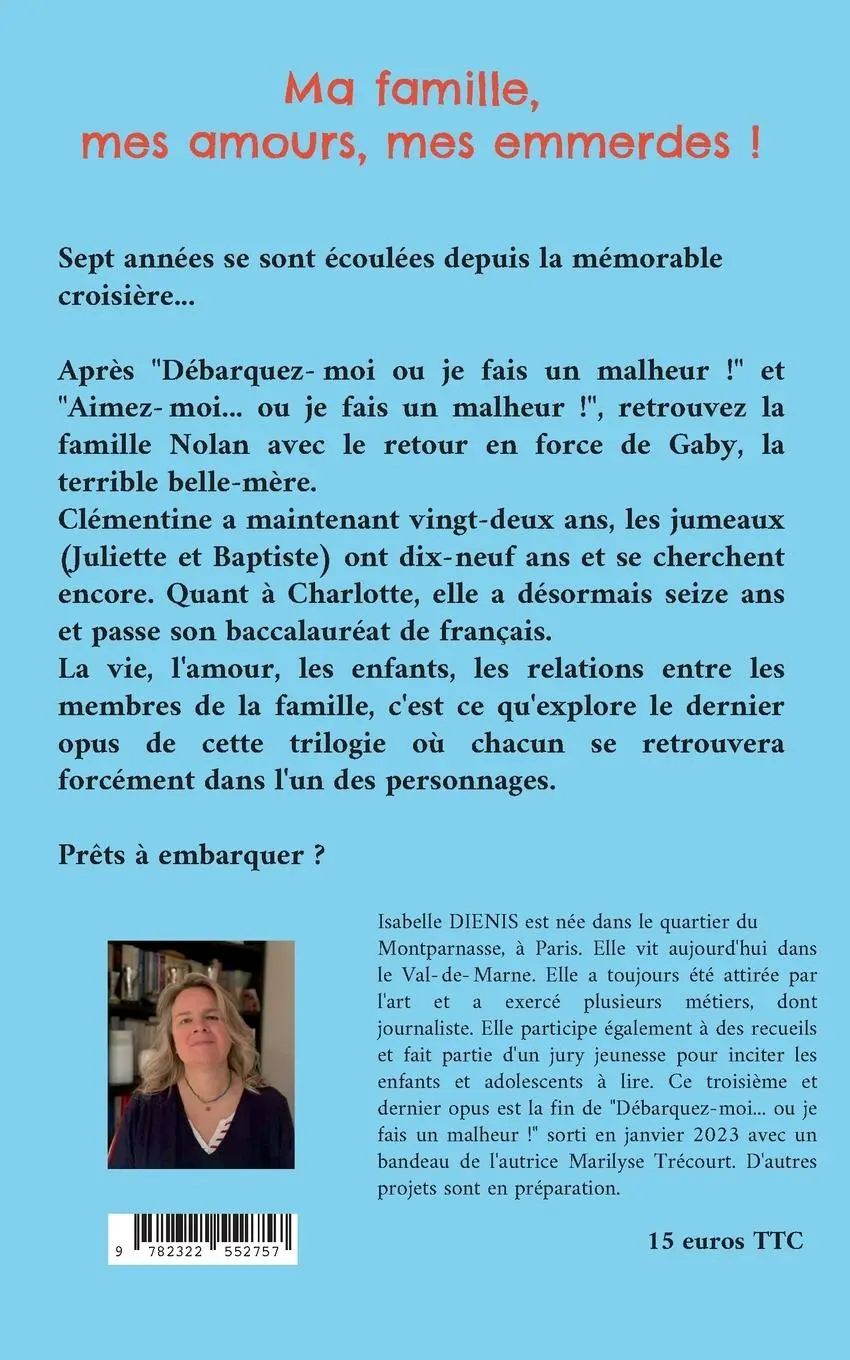 Rückseite: 9782322552757 | Ma famille, mes amours, mes emmerdes ! | Isabelle Diénis | Taschenbuch