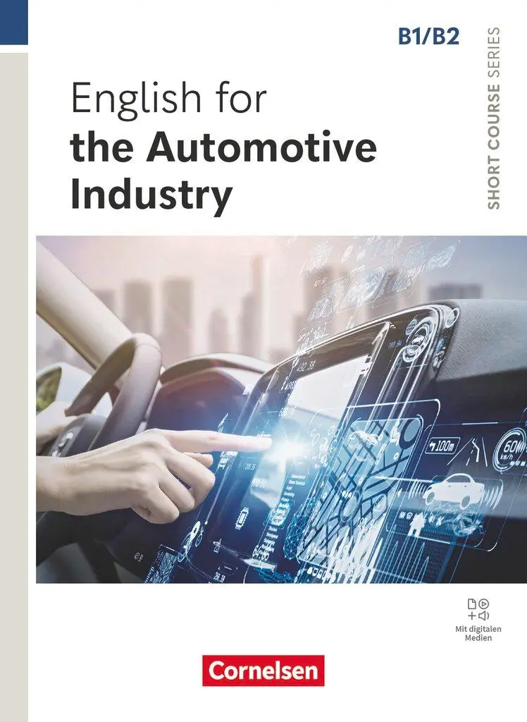Cover: 9783061232757 | Short Course Series B1/B2. English for the Automotive Industry -... Cover: 9783061232757 | Short Course Series B1/B2. English for the Automotive Industry -...