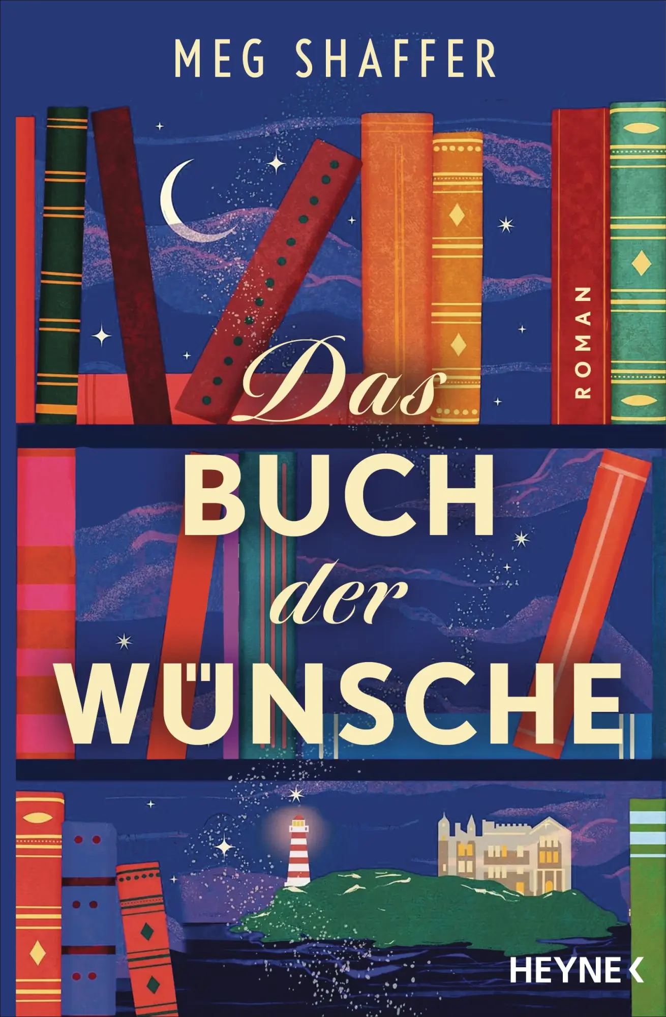 Cover: 9783453442757 | Das Buch der Wünsche | Meg Shaffer | Taschenbuch | 384 S. | Deutsch