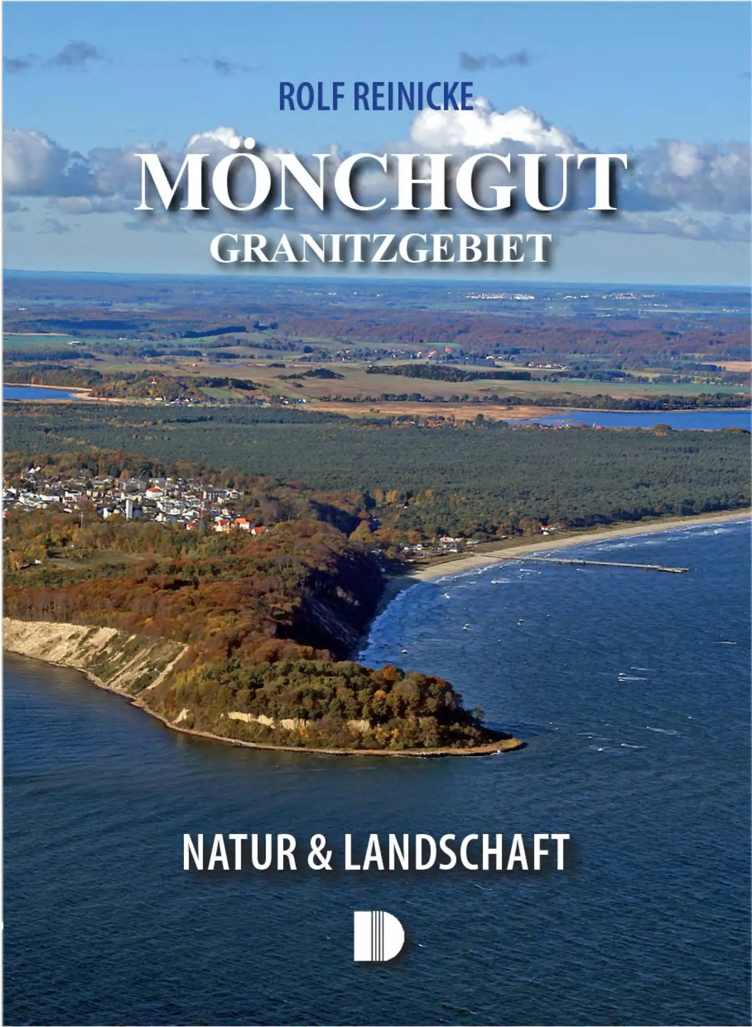 Cover: 9783944102757 | Mönchgut und das Granitzgebiet | Natur &amp; Landschaft | Rolf Reinicke