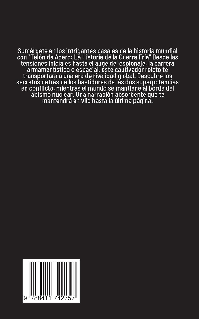 Rückseite: 9788411742757 | Telón de Acero | La historia de la Guerra Fría | Andrés Feresin | Buch