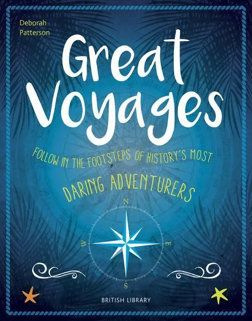 Cover: 9780712352857 | Great Voyages: Daring Adventurers from James Cook to Gertrude Bell