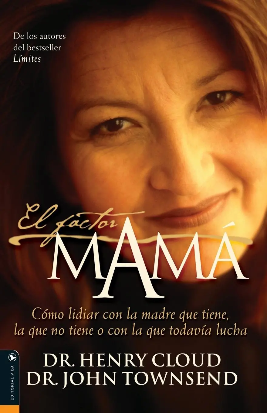 Cover: 9780829722857 | El Factor Mama | Henry Cloud (u. a.) | Taschenbuch | Spanisch | 2002