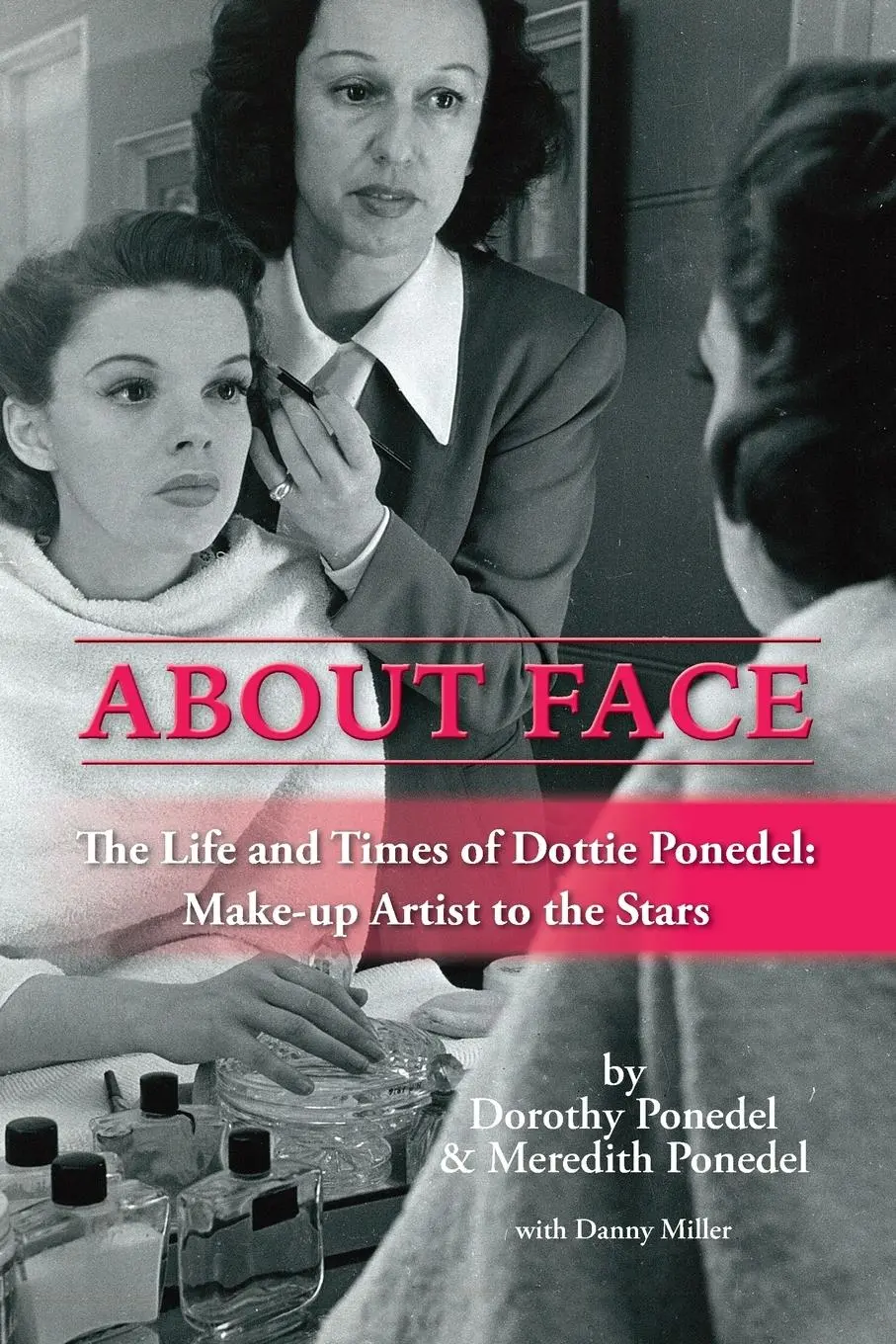 Cover: 9781629332857 | About Face | Dorothy Ponedel (u. a.) | Taschenbuch | Englisch | 2018
