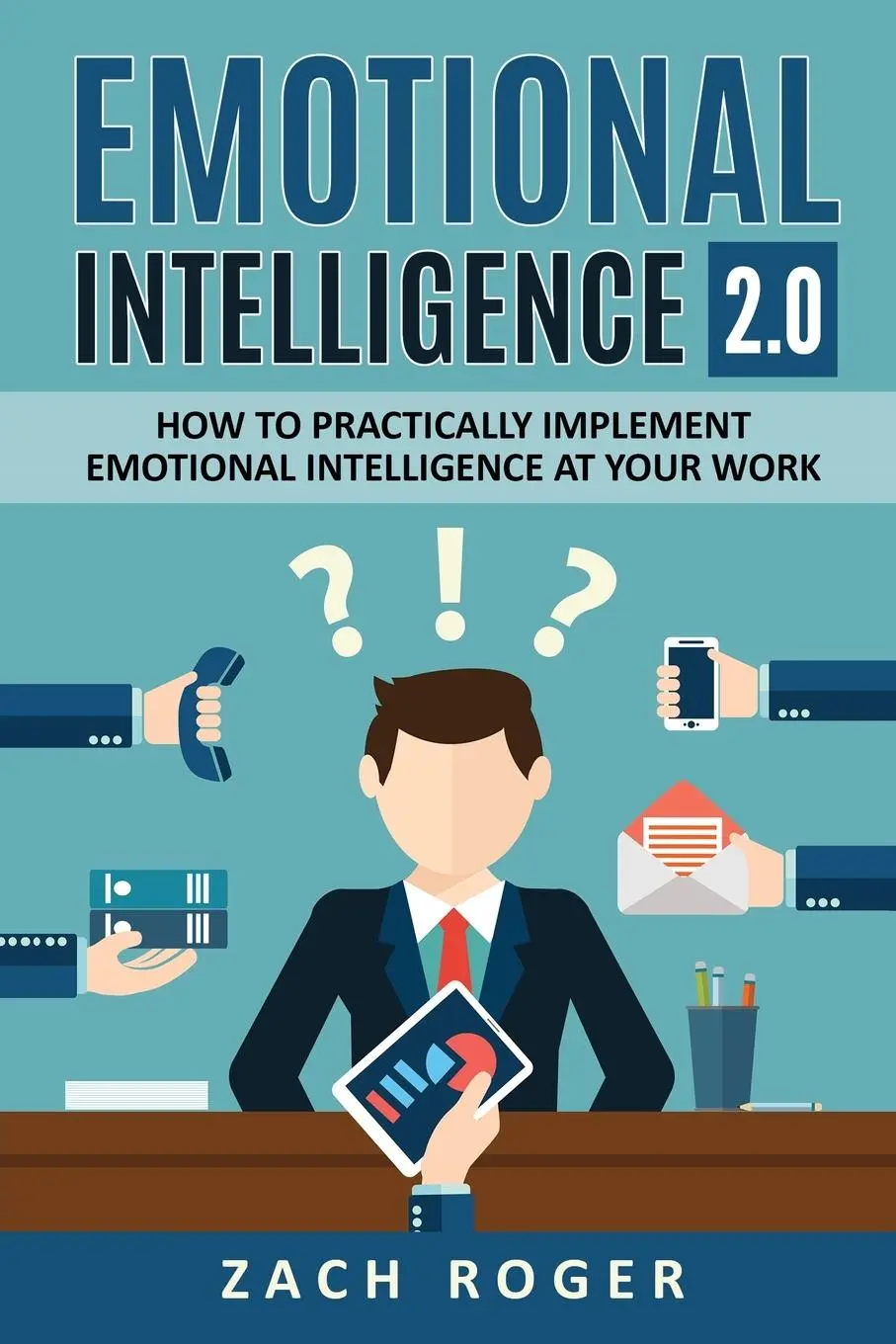 Cover: 9781999222857 | Emotional Intelligence 2.0 | Zach Roger | Taschenbuch | Englisch