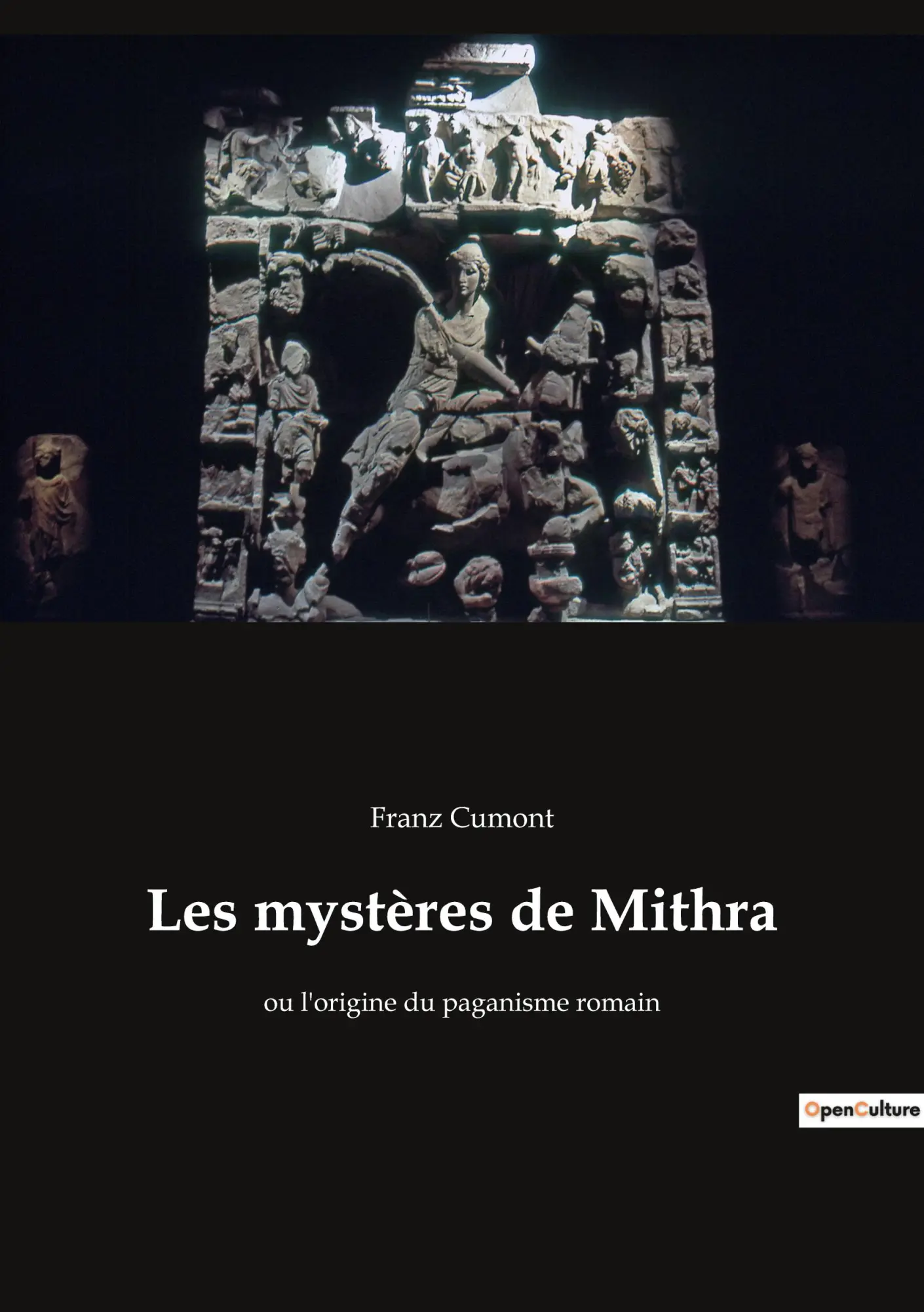 Cover: 9782385082857 | Les mystères de Mithra | ou l'origine du paganisme romain | Cumont