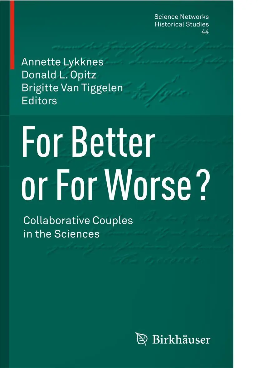 Cover: 9783034802857 | For Better or For Worse? Collaborative Couples in the Sciences | Buch Cover: 9783034802857 | For Better or For Worse? Collaborative Couples in the Sciences | Buch