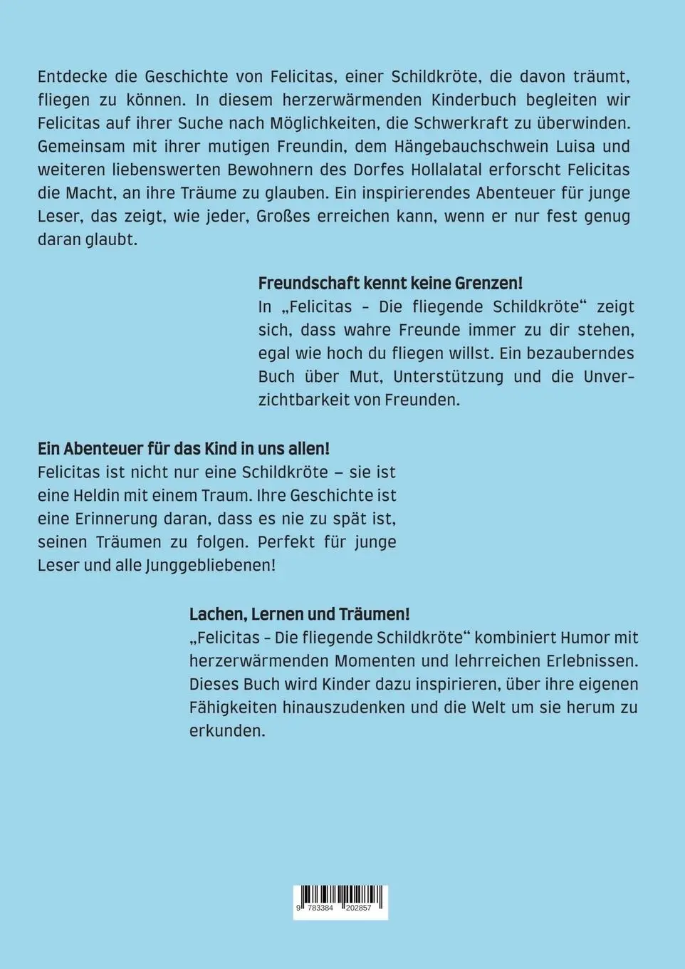 Rückseite: 9783384202857 | Felicitas - Die fliegende Schildkröte | Die Kraft des Wünschens | Buch