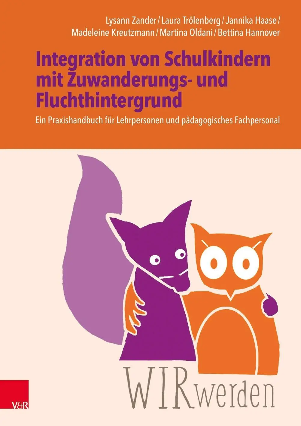 Cover: 9783525702857 | WIRwerden: Integration von Schulkindern mit Zuwanderungs- und... Cover: 9783525702857 | WIRwerden: Integration von Schulkindern mit Zuwanderungs- und...