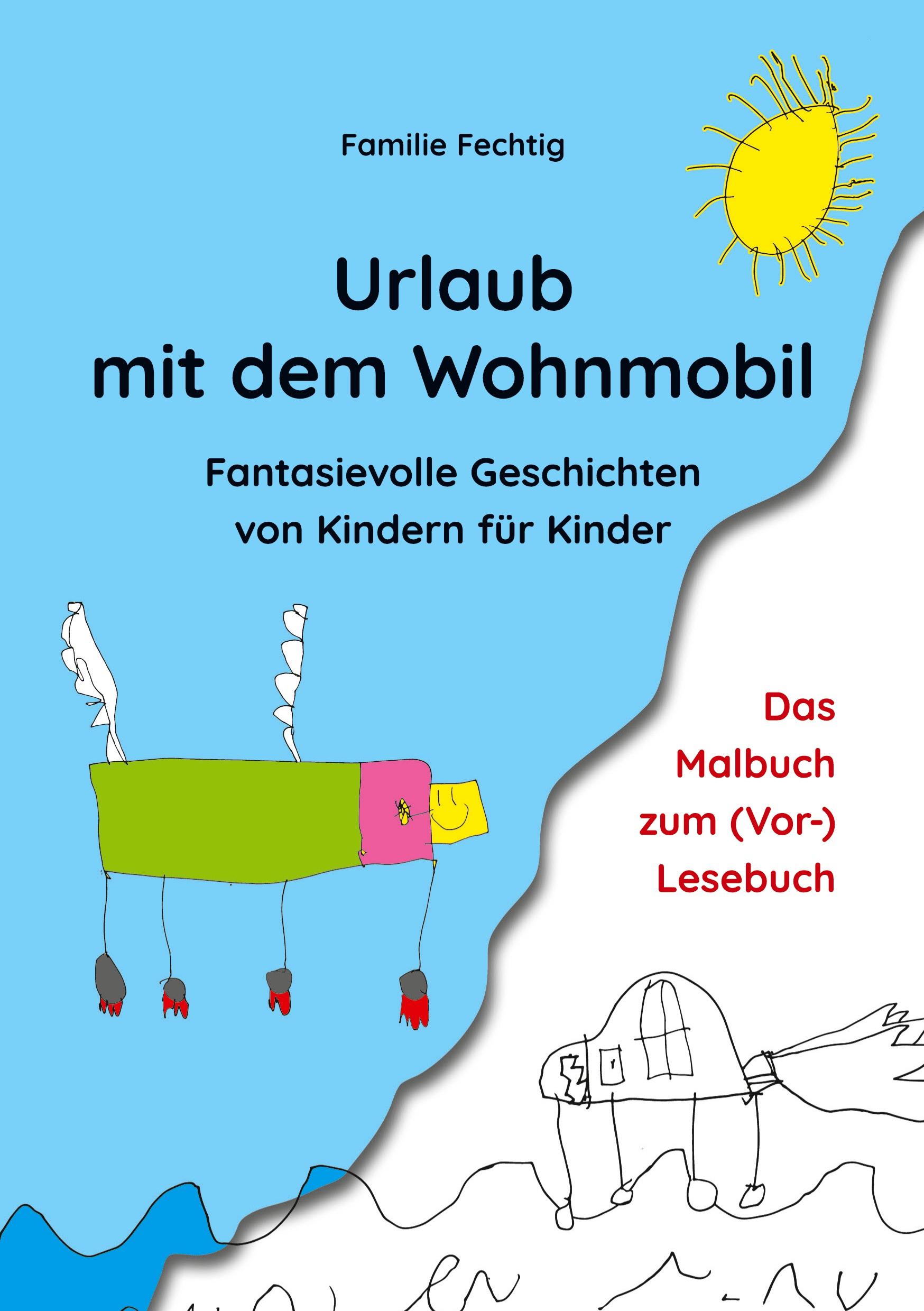 Cover: 9783758382857 | Urlaub mit dem Wohnmobil - Das Malbuch zum (Vor-)Lesebuch | Fechtig