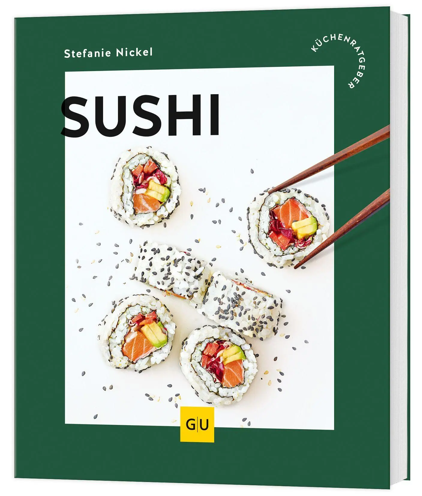 Cover: 9783758902857 | Sushi | Stefanie Nickel | Taschenbuch | GU KüchenRatgeber | 64 S.