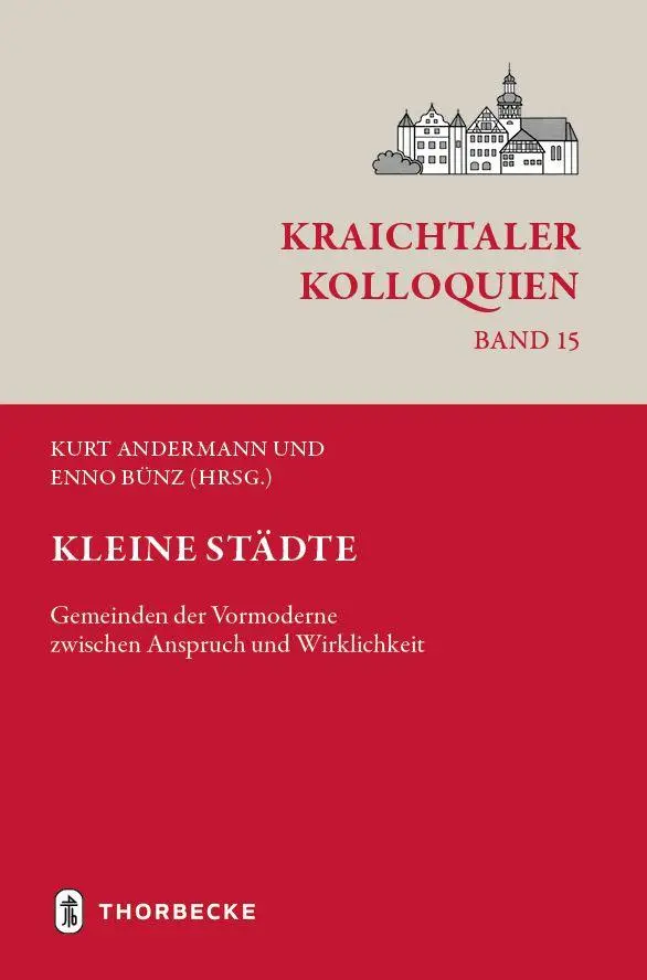 Cover: 9783799592857 | Kleine Städte | Kurt Andermann (u. a.) | Buch | Kraichtaler Kolloquien
