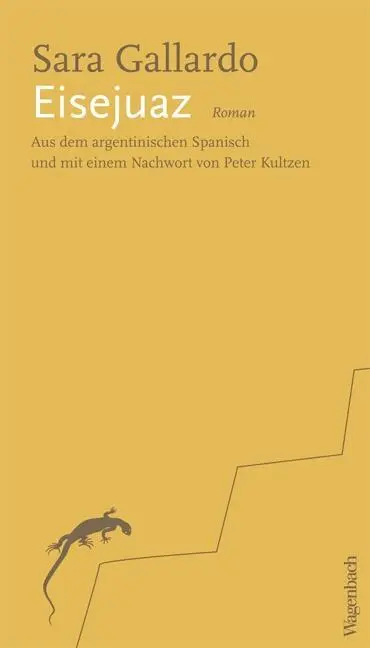 Cover: 9783803132857 | Eisejuaz | Roman, Quartbuch | Sara Gallardo | Taschenbuch | 176 S.