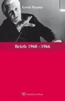 Cover: 9783936962857 | Erwin Piscator | Briefe 1960 - 1966 | Erwin Piscator | Taschenbuch
