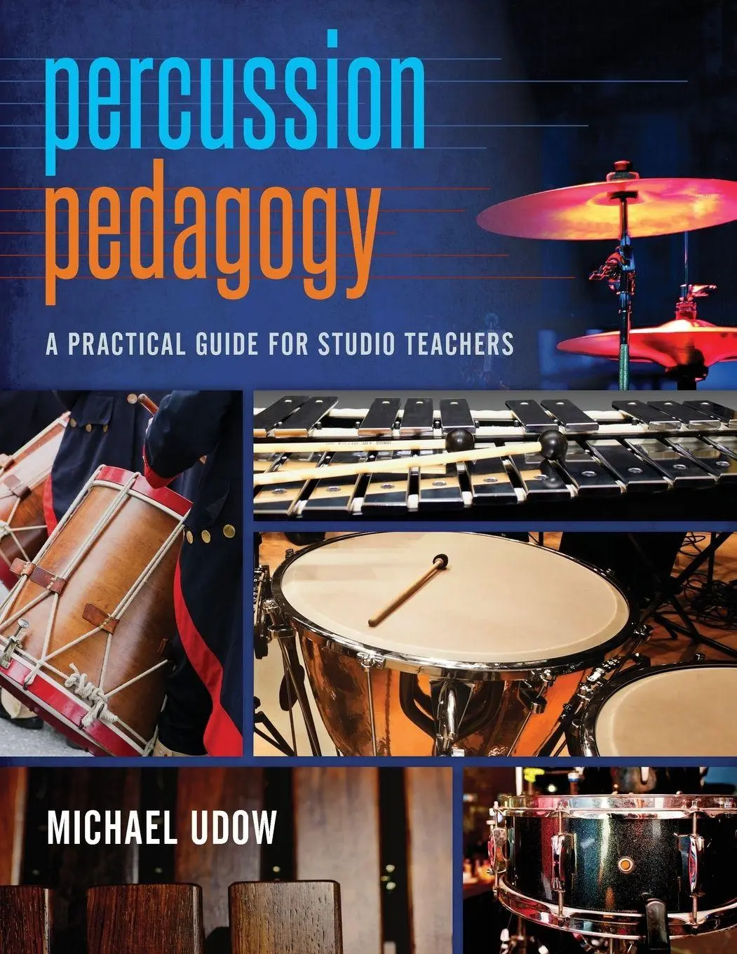 Cover: 9780190902957 | Percussion Pedagogy | Udow | Taschenbuch | Buch | Englisch | 2019