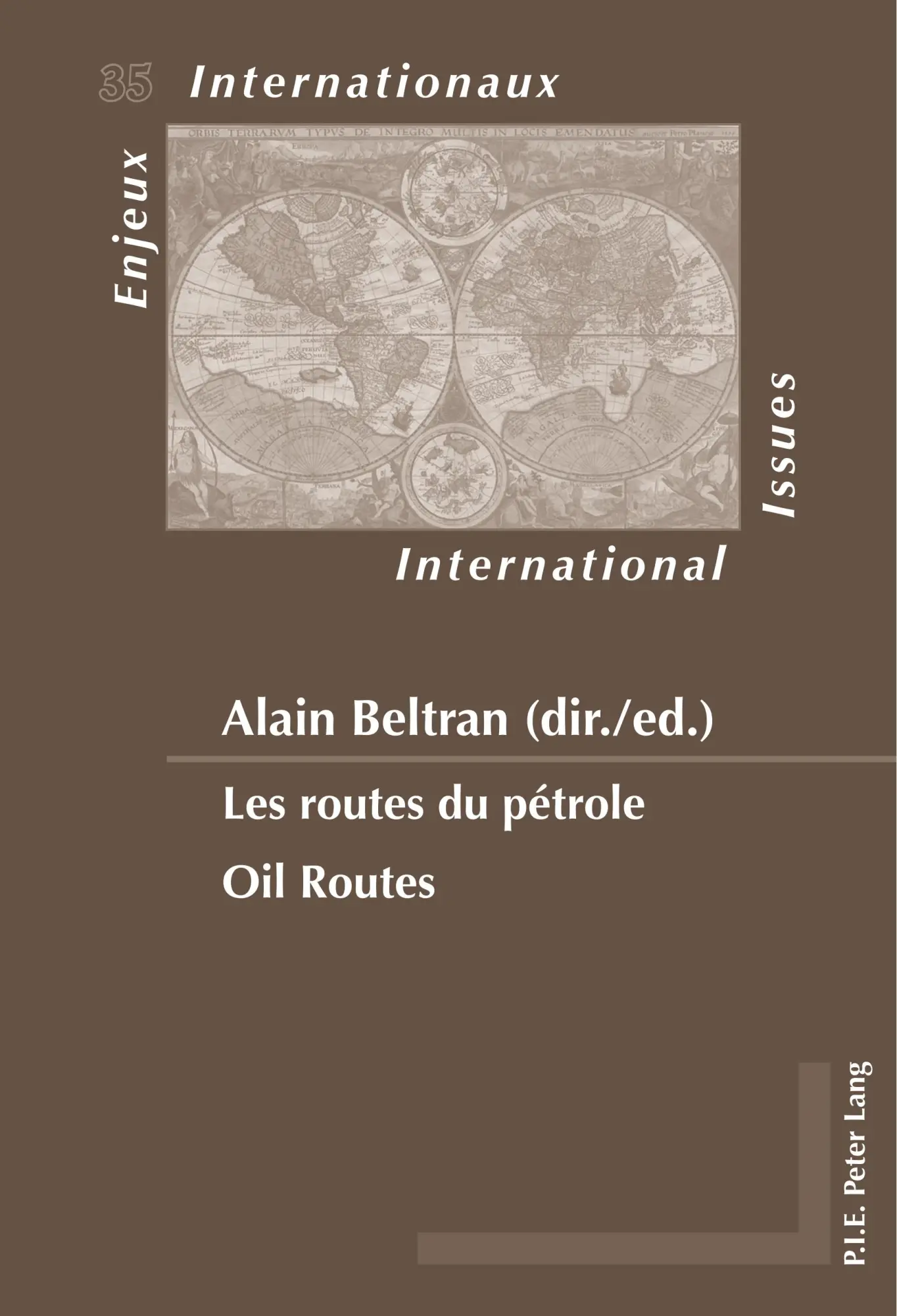 Cover: 9782875742957 | Les routes du pétrole / Oil Routes | Alain Beltran | Taschenbuch