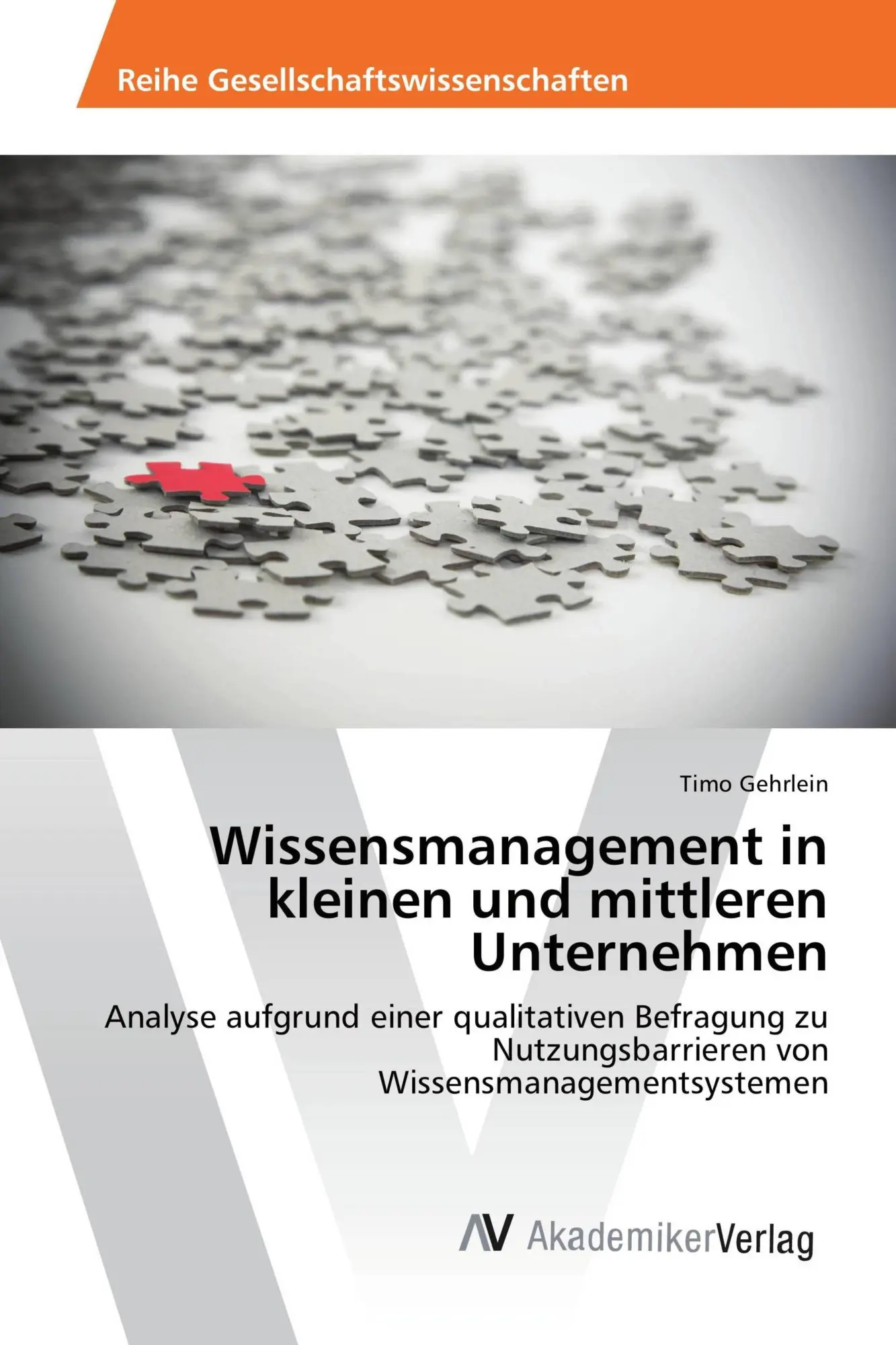 Cover: 9783639882957 | Wissensmanagement in kleinen und mittleren Unternehmen | Timo Gehrlein