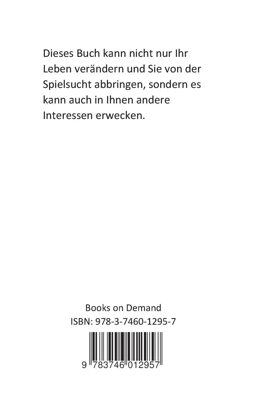 Rückseite: 9783746012957 | Anleitung aus der Spielsucht | Oscar Garcia Fernandez | Taschenbuch