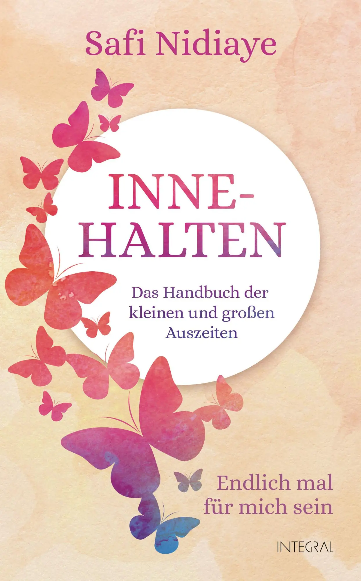 Cover: 9783778792957 | Innehalten | Safi Nidiaye | Buch | 272 S. | Deutsch | 2019 | Integral