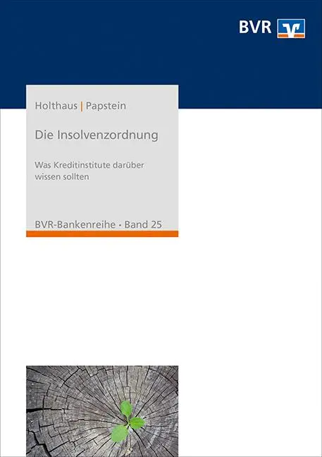 Cover: 9783871512957 | Die Insolvenzordnung | Was jedes Kreditinstut darüber wissen sollte