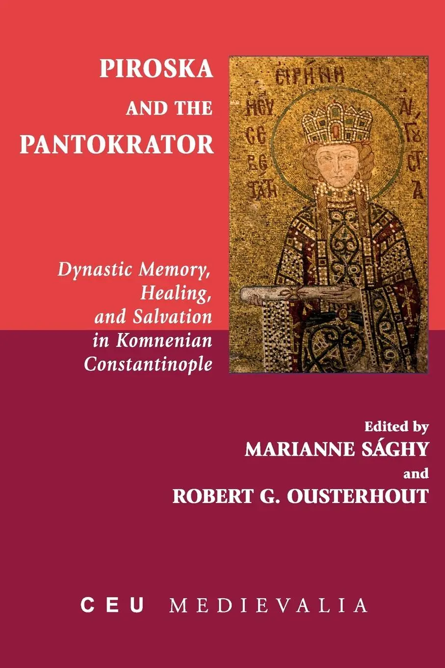 Cover: 9789633862957 | Piroska and the Pantokrator | Marianne Sághy (u. a.) | Taschenbuch