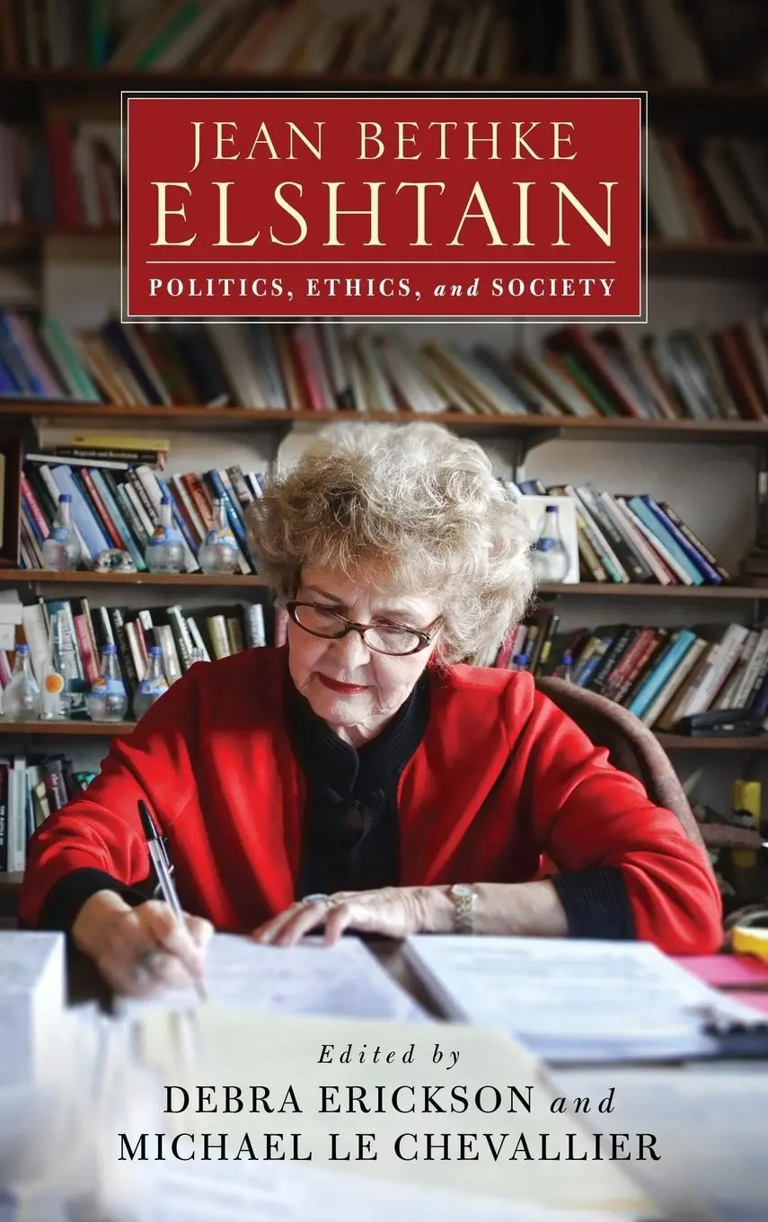 Cover: 9780268103057 | Jean Bethke Elshtain | Politics, Ethics, and Society | Buch | Englisch