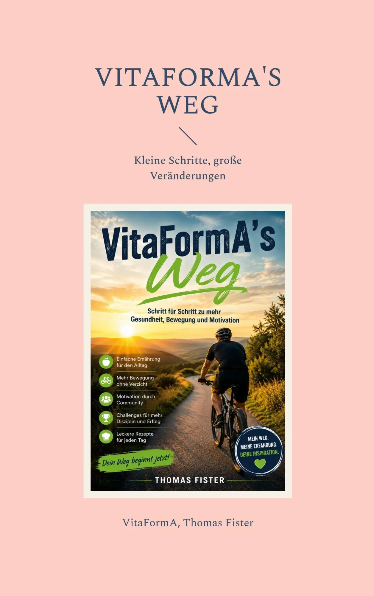 Cover: 9783695733057 | VitaFormA's Weg | Kleine Schritte, große Veränderungen | Thomas Fister