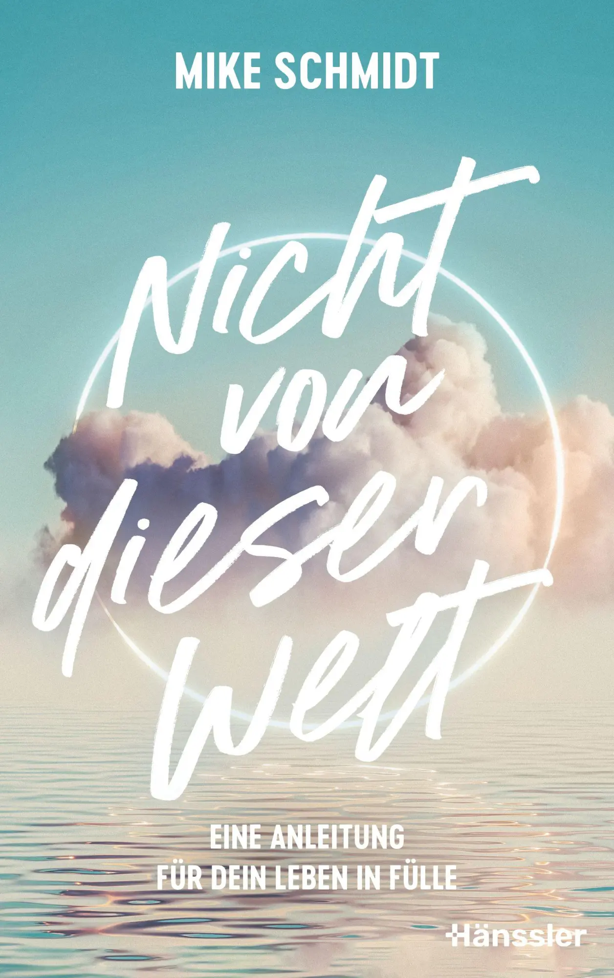 Cover: 9783775163057 | Nicht von dieser Welt | Eine Anleitung für dein Leben in Fülle | Buch